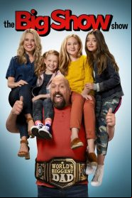 The Big Show Show